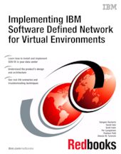 Implementing IBM Software Defined Network for Virtual Environments