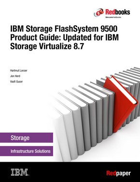 IBM Storage FlashSystem 9500 Product Guide: Updated for IBM Storage ...