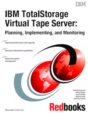 IBM TotalStorage Virtual Tape Server: Planning, Implementing, and 